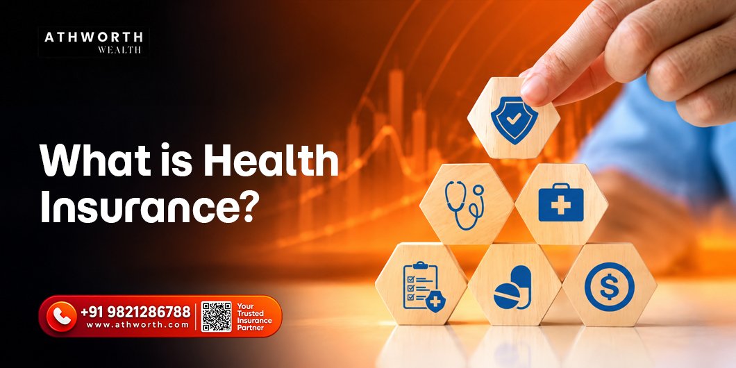 What is Health Insurance