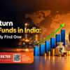 Best Return Mutual Funds in India
