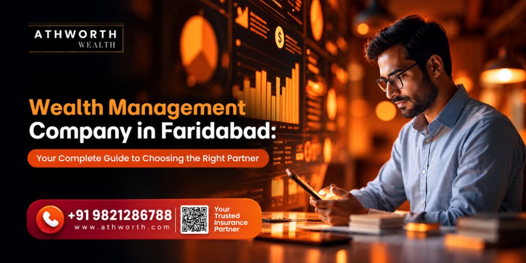 Wealth Management Company in Faridabad